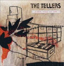 The Tellers : Hands Full of Ink